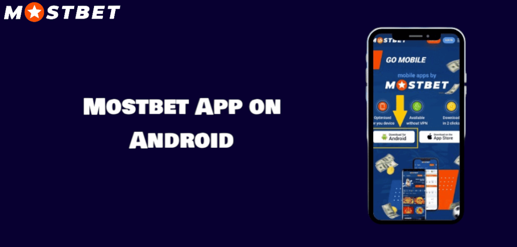 How to Download and Install Mostbet App on Android?